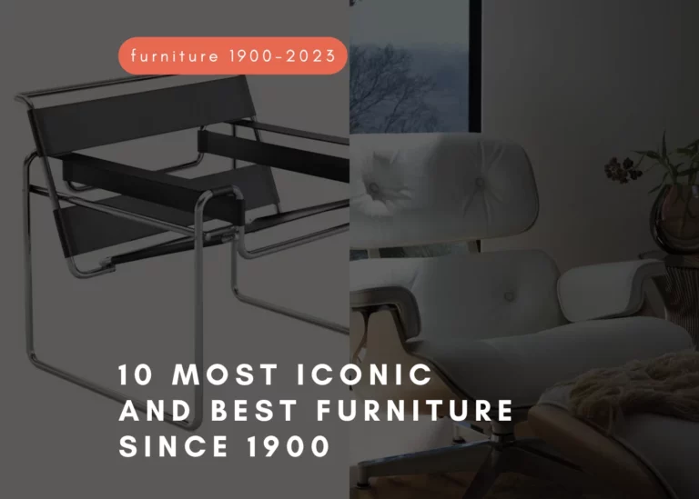 10 most iconic and best furniture since 1900 - 2023
