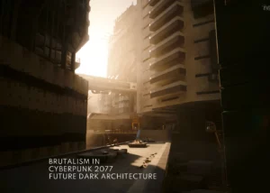 Brutalism in Cyberpunk 2077 future dark architecture moodarte.com